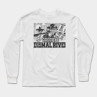 Goodbye Dismal River Western Cowboy Vintage Buffalo Bill  Retro Comic Long Sleeve T-Shirt